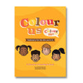 Colour Us Colouring Book
